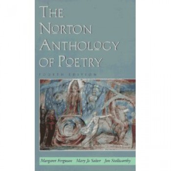 The Norton Anthology of Poetry by Margaret Ferguson, Mary Jo Salter, Jon Stallworthy 